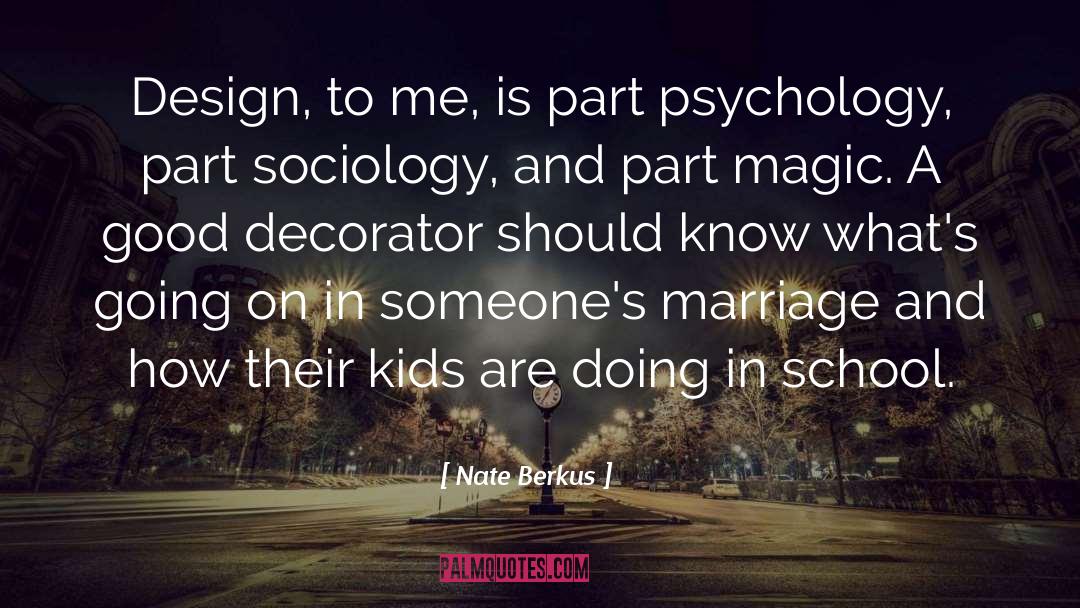 School Preschool quotes by Nate Berkus