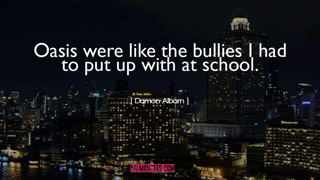 School quotes by Damon Albarn