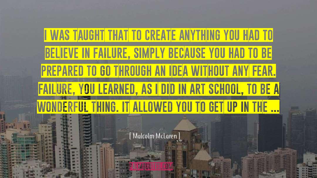 School Reports quotes by Malcolm McLaren