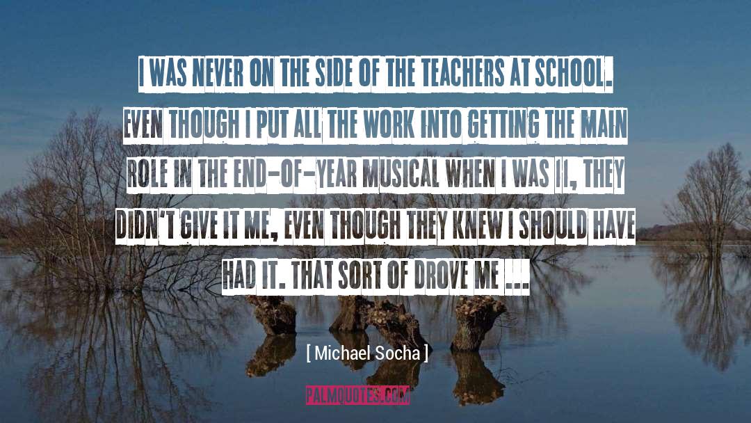 School Reports quotes by Michael Socha