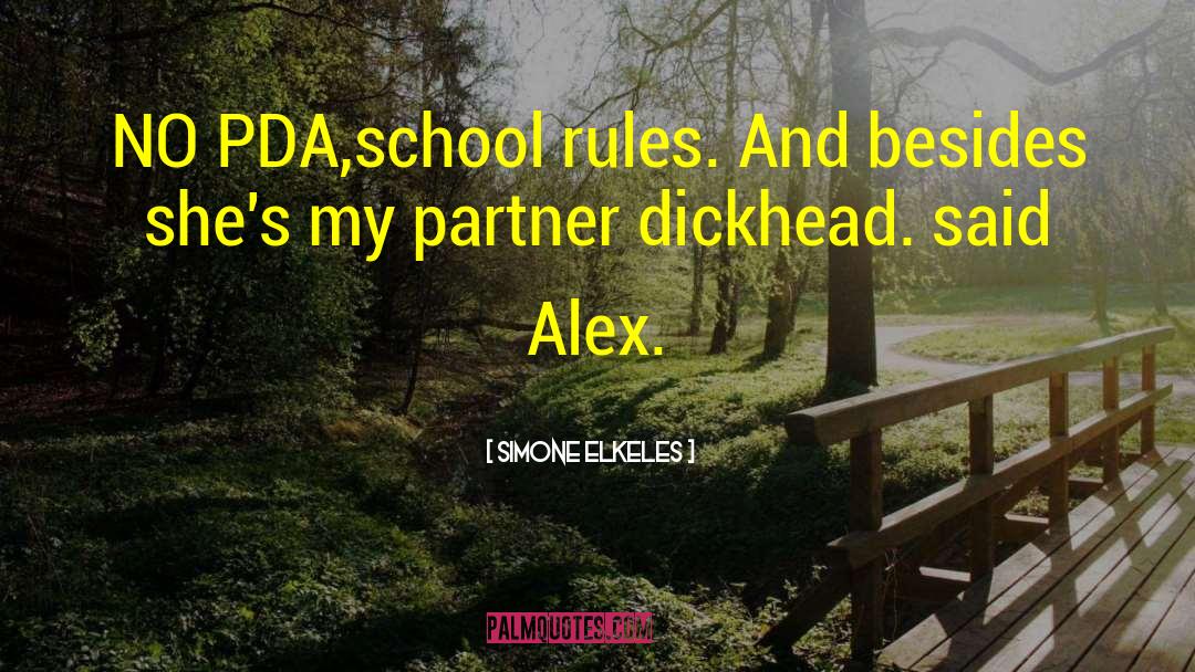 School Rules quotes by Simone Elkeles