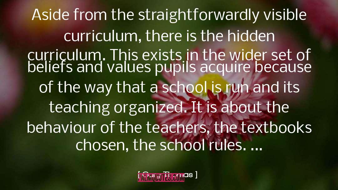 School Rules quotes by Gary Thomas