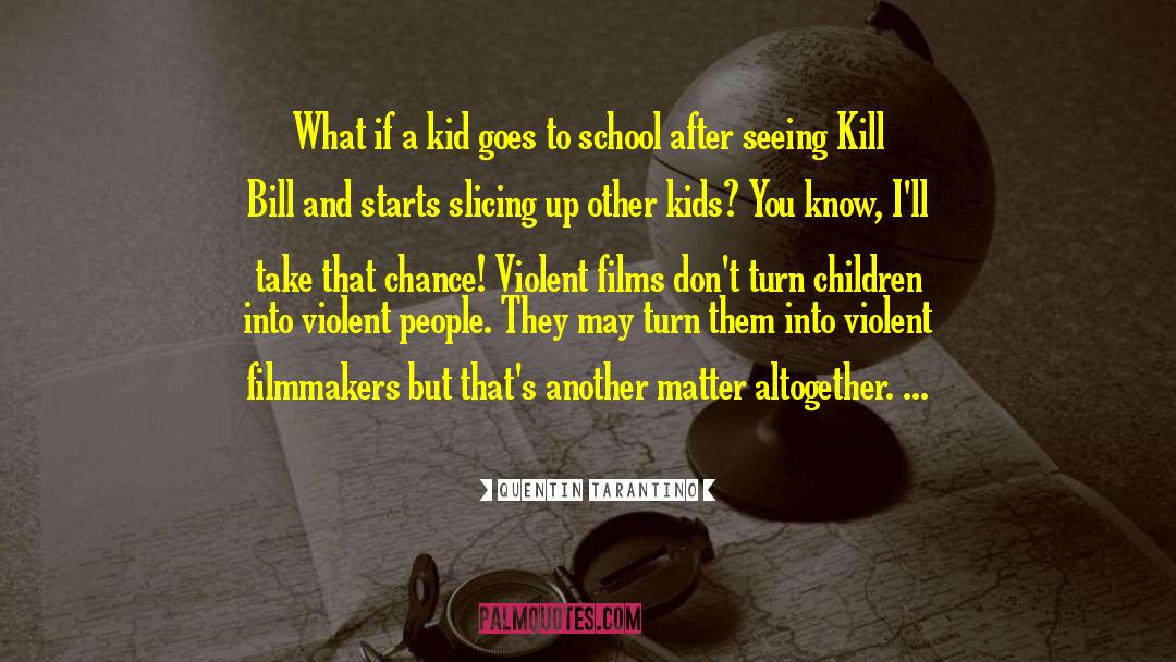 School Rules quotes by Quentin Tarantino