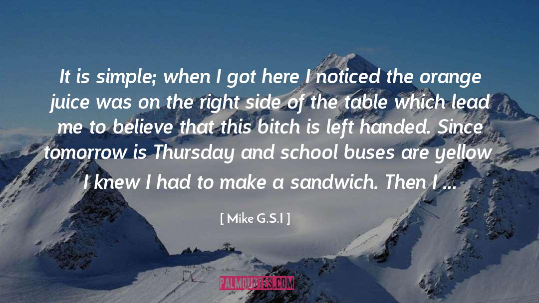 School S Out quotes by Mike G.S.I