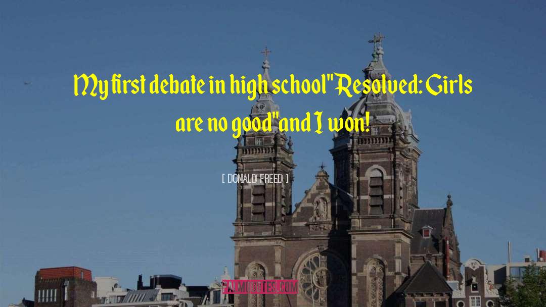 School Shootings quotes by Donald Freed