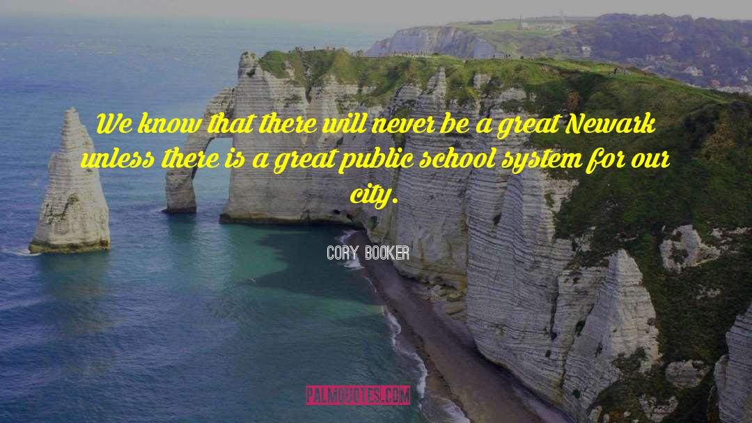School System quotes by Cory Booker