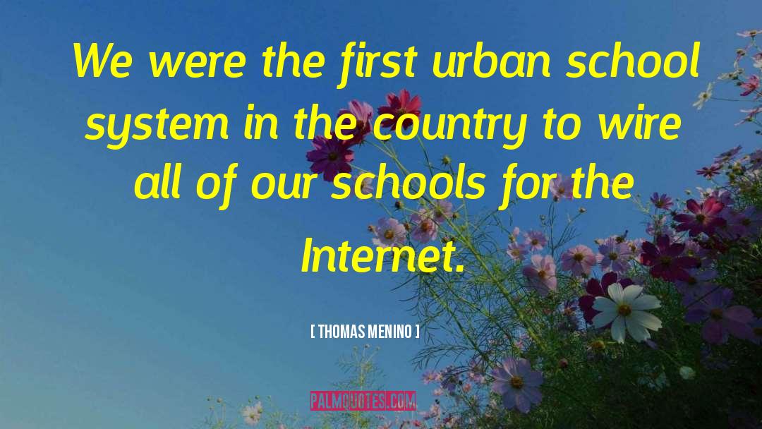 School System quotes by Thomas Menino