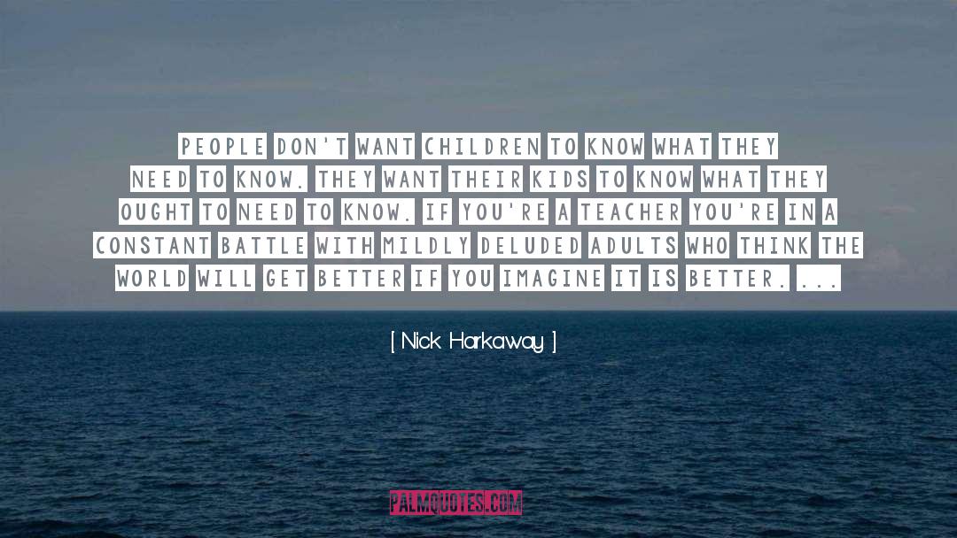 School System quotes by Nick Harkaway