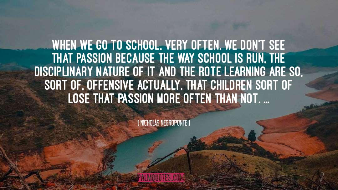 School Systems quotes by Nicholas Negroponte