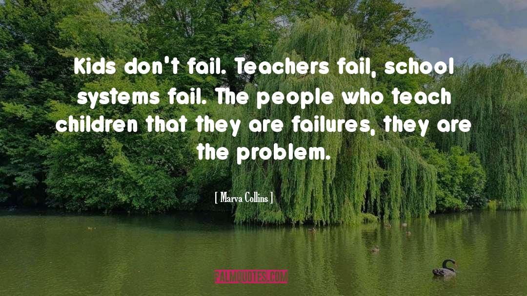 School Systems quotes by Marva Collins