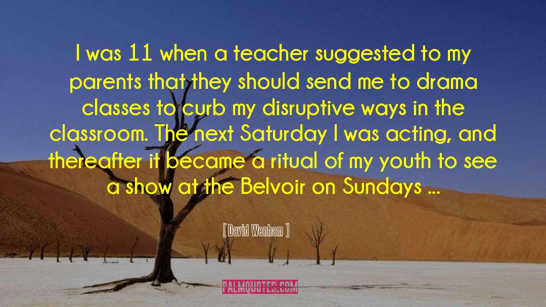 School Teacher quotes by David Wenham