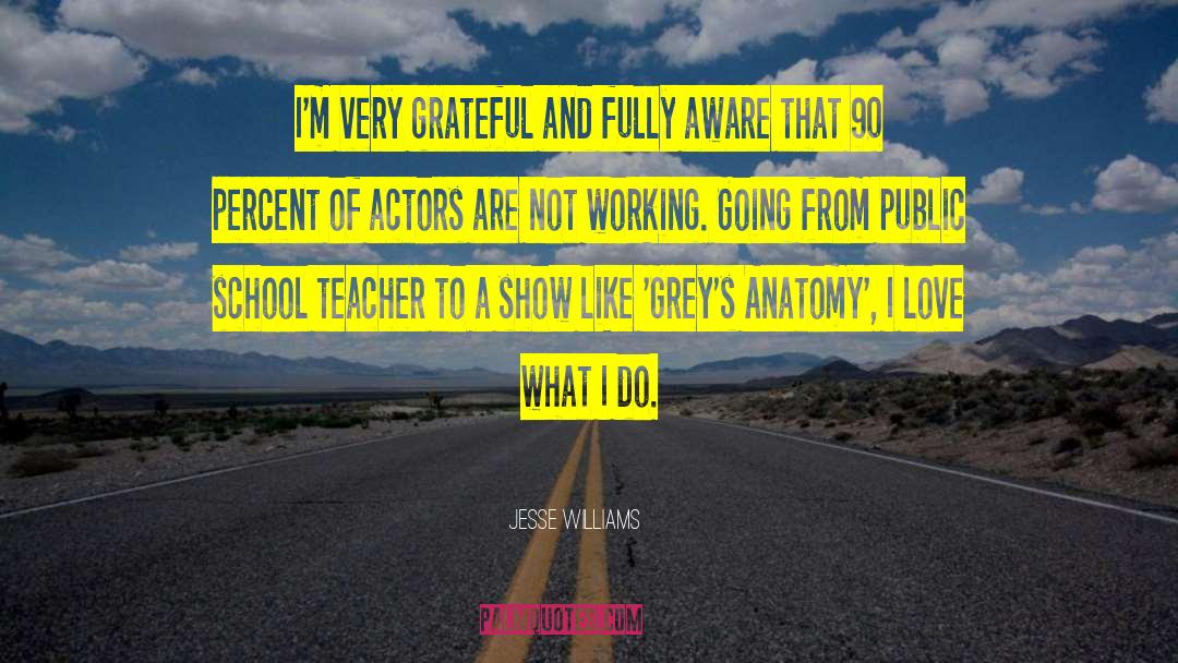 School Teacher quotes by Jesse Williams