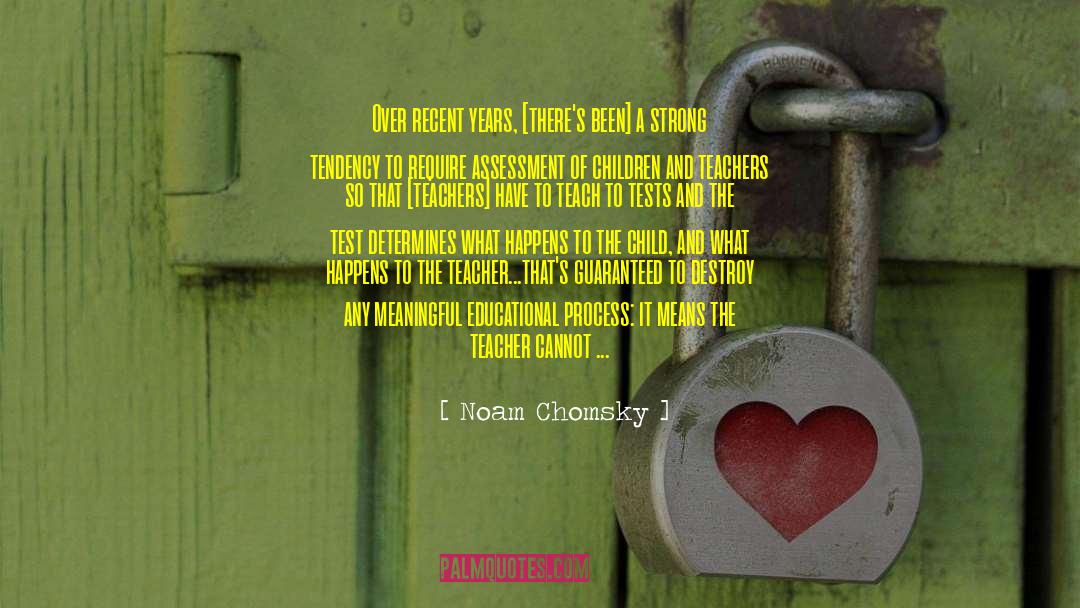 School Teacher Romance quotes by Noam Chomsky