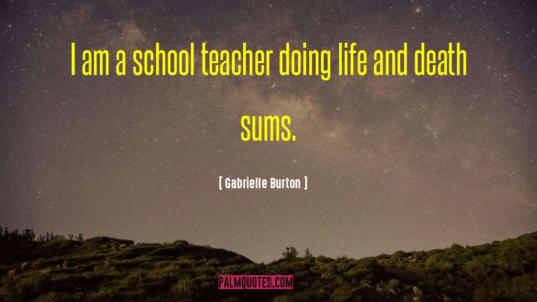 School Teacher Romance quotes by Gabrielle Burton