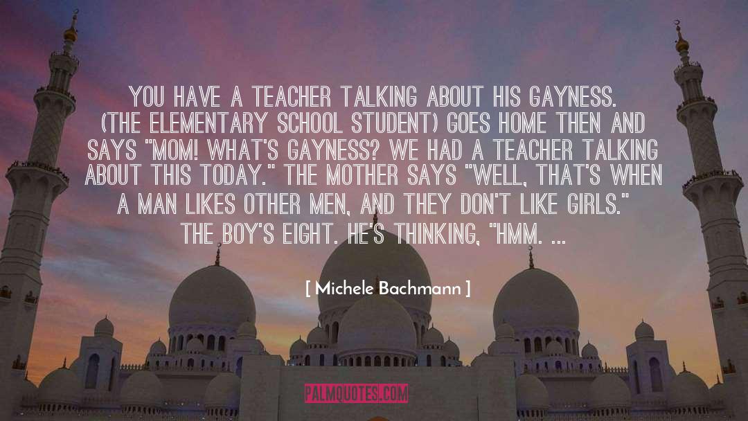 School Teacher Romance quotes by Michele Bachmann