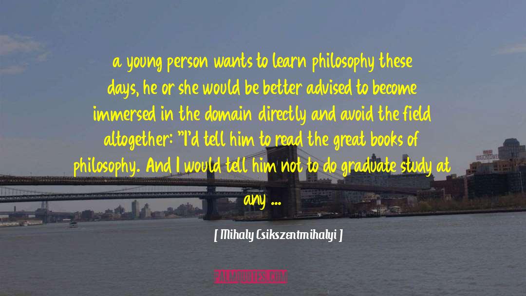 School Teachers quotes by Mihaly Csikszentmihalyi