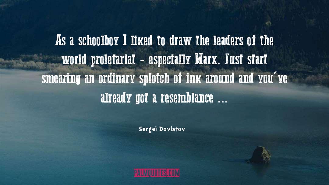 Schoolboy quotes by Sergei Dovlatov