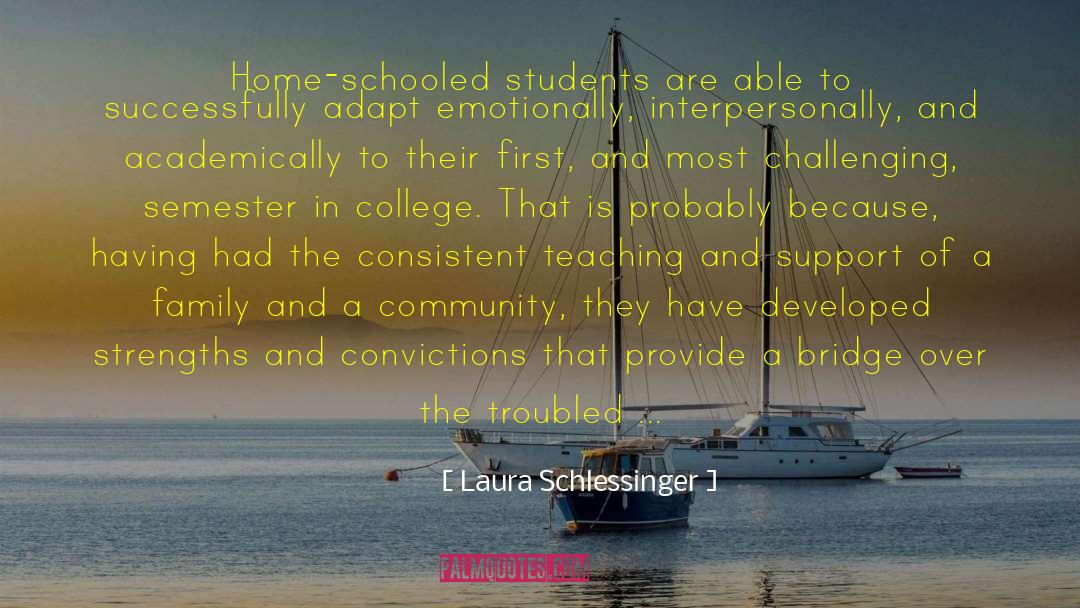 Schooled quotes by Laura Schlessinger