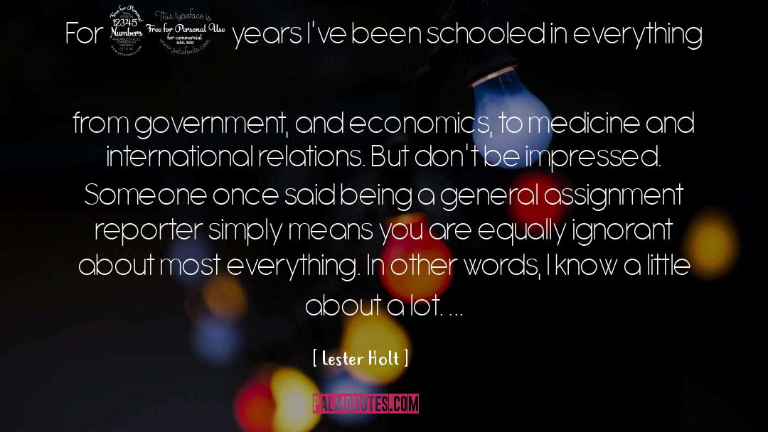 Schooled quotes by Lester Holt