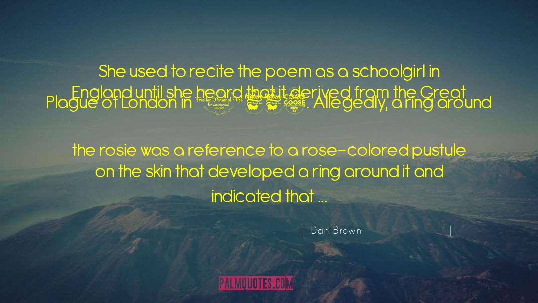 Schoolgirl quotes by Dan Brown