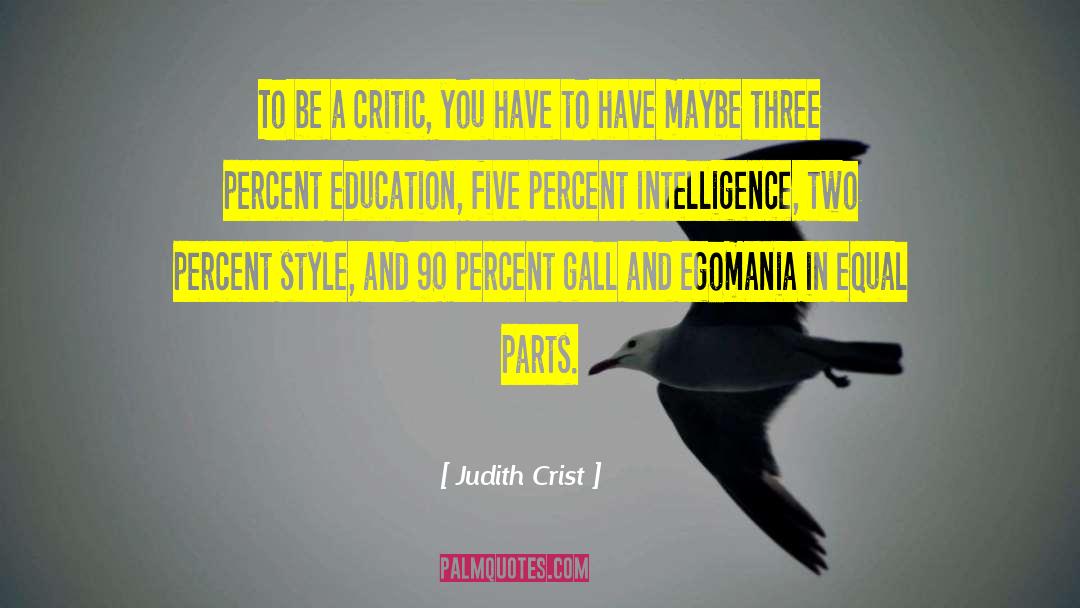 Schools And Education quotes by Judith Crist