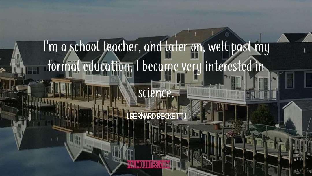 Schools And Education quotes by Bernard Beckett