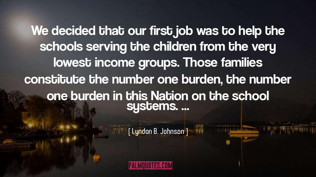 Schools quotes by Lyndon B. Johnson