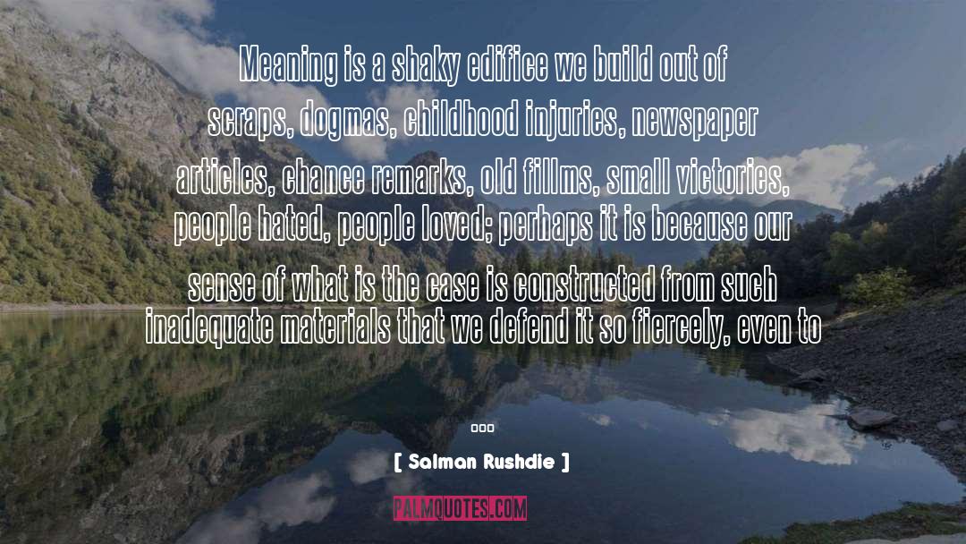 Schreiter Materials quotes by Salman Rushdie