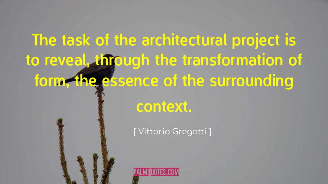 Schreurs Project quotes by Vittorio Gregotti