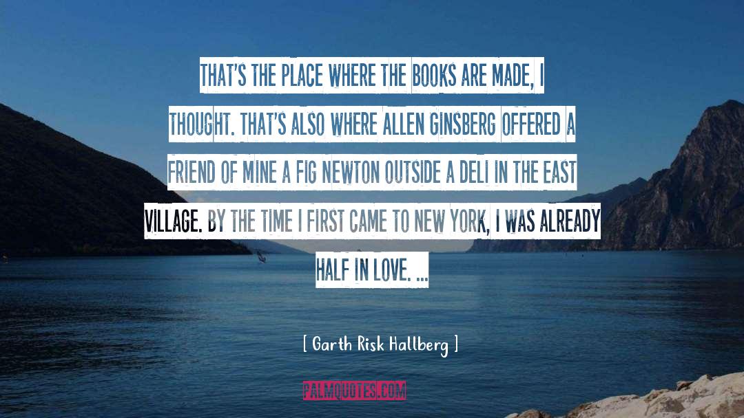 Schriefers Deli quotes by Garth Risk Hallberg