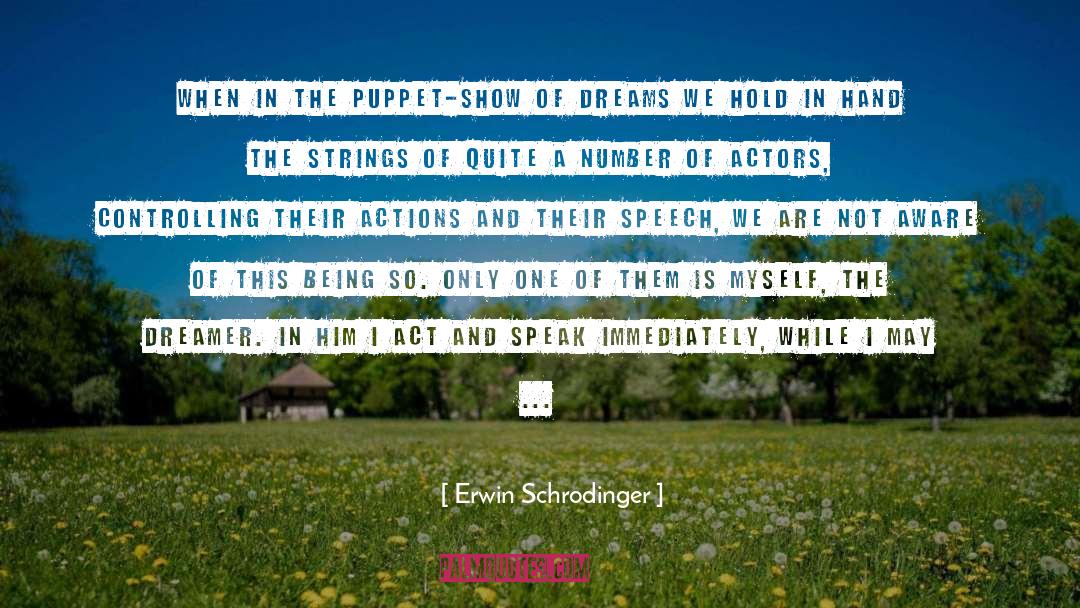 Schrodinger quotes by Erwin Schrodinger