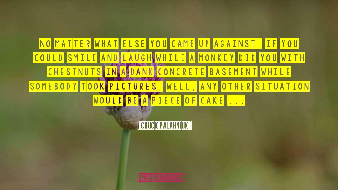 Schueller Concrete quotes by Chuck Palahniuk
