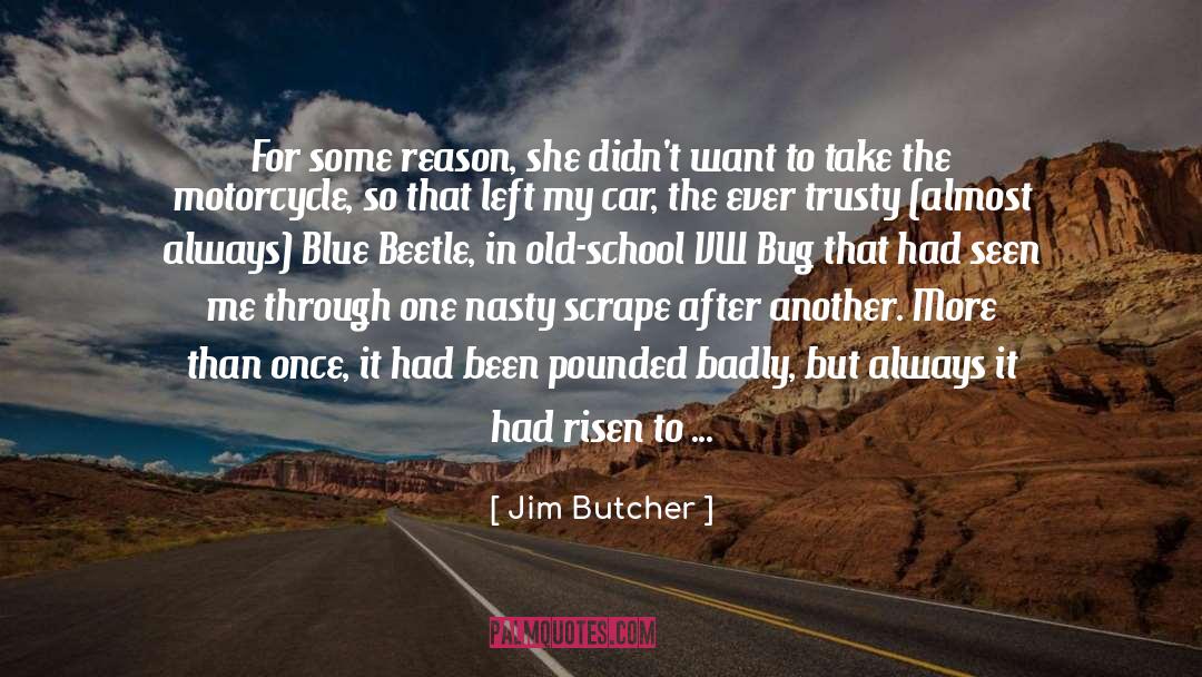 Schuetz Driving School quotes by Jim Butcher