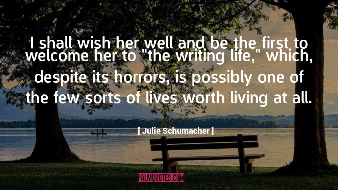 Schumacher quotes by Julie Schumacher