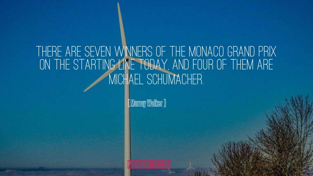 Schumacher quotes by Murray Walker