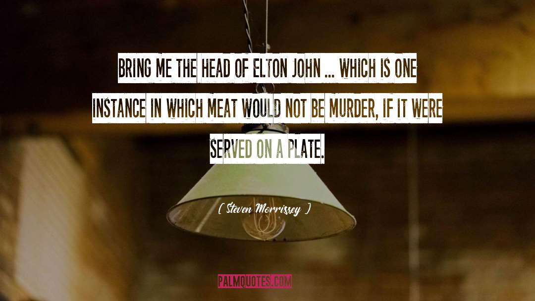 Schumanns Meat quotes by Steven Morrissey