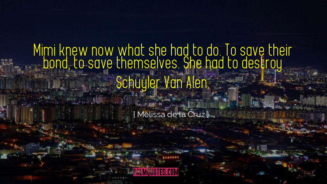 Schuyler quotes by Melissa De La Cruz