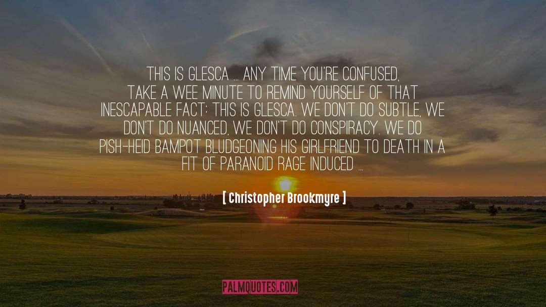 Schweigen Minute quotes by Christopher Brookmyre
