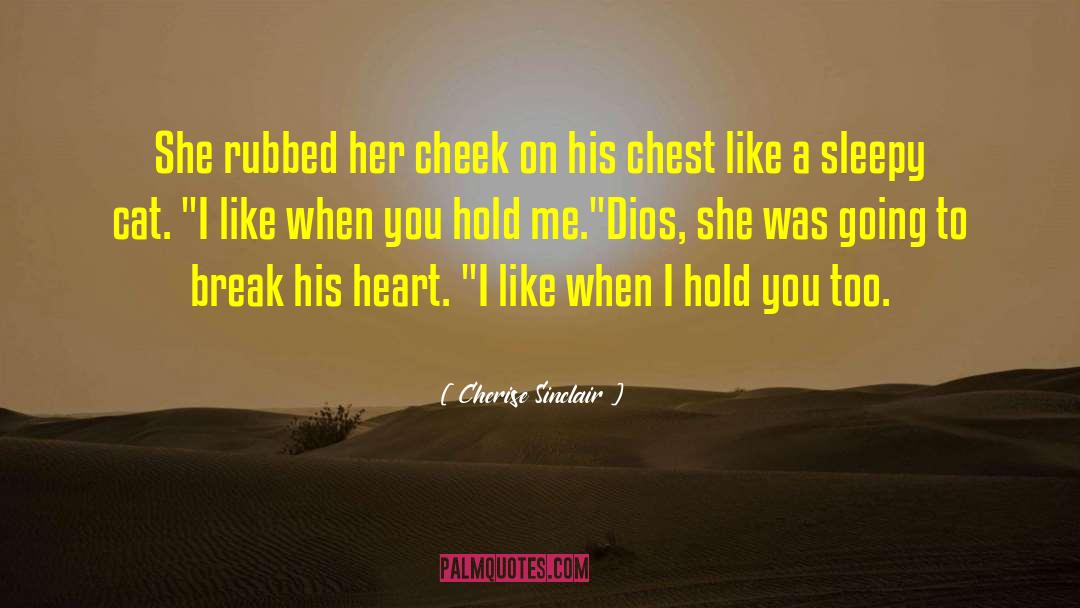 Sci Fi Erotic Romance quotes by Cherise Sinclair