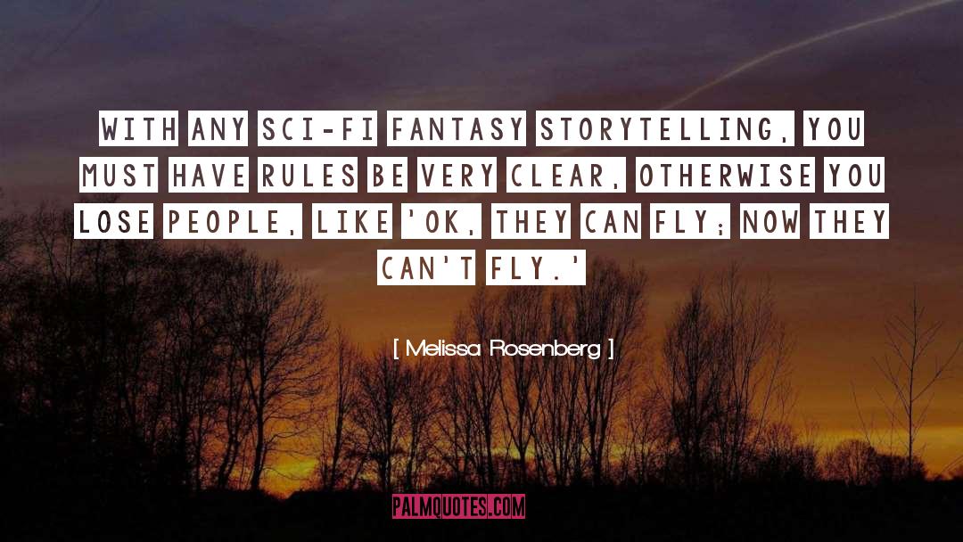 Sci Fi Fantasy quotes by Melissa Rosenberg