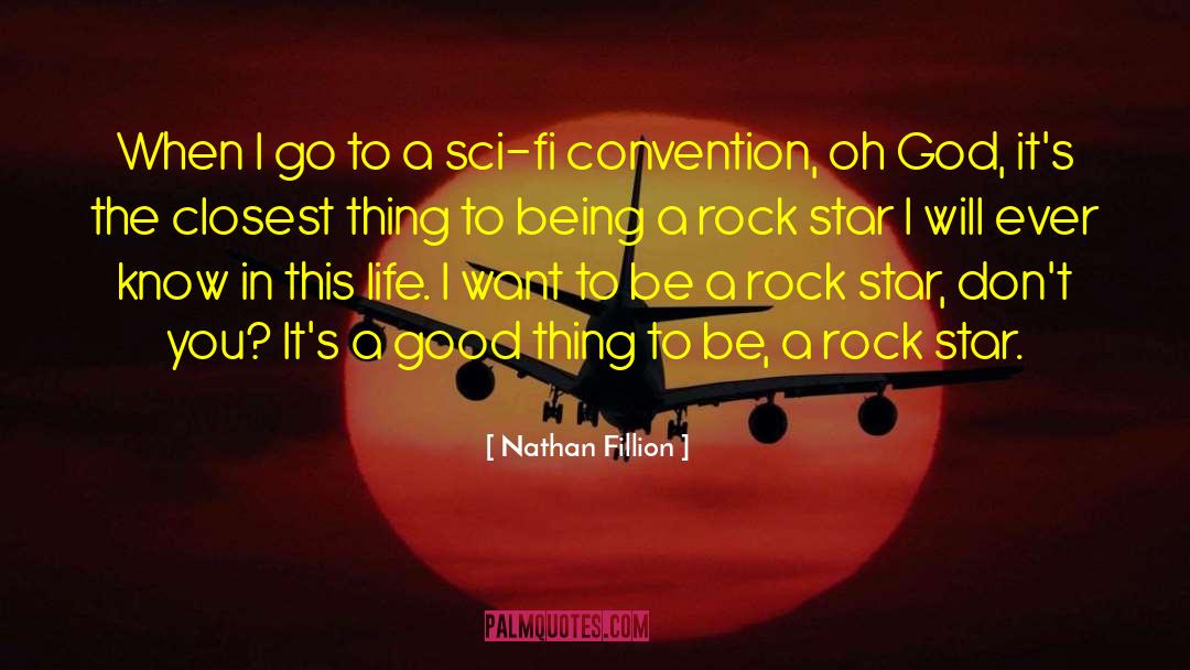 Sci Fi Humor quotes by Nathan Fillion