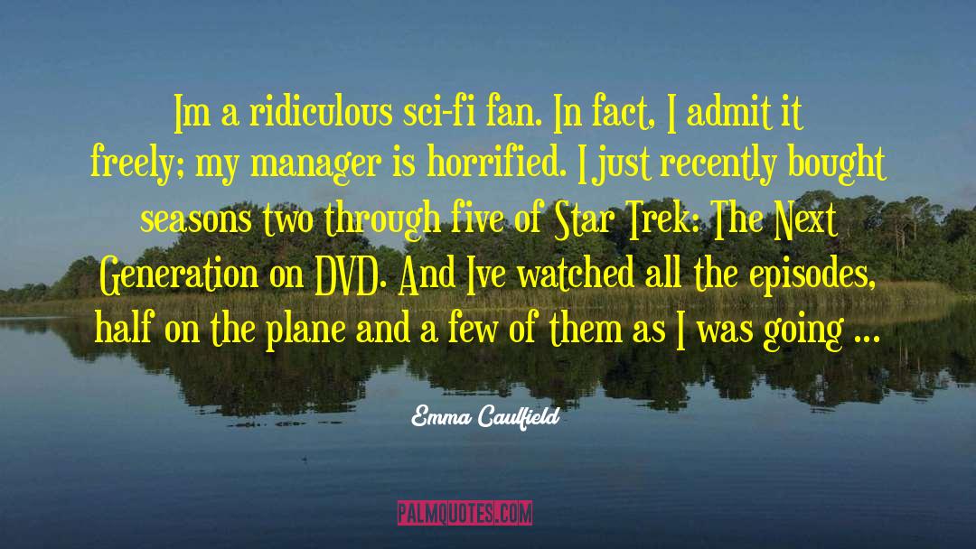 Sci Fi quotes by Emma Caulfield