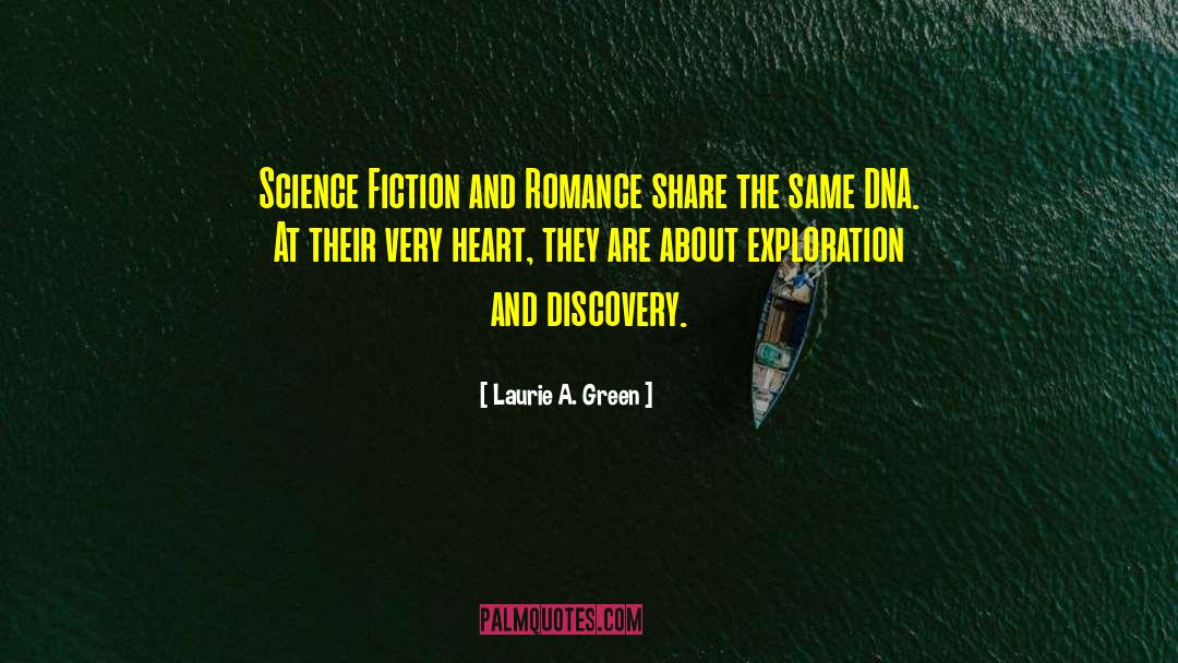 Sci Fi Romance quotes by Laurie A. Green