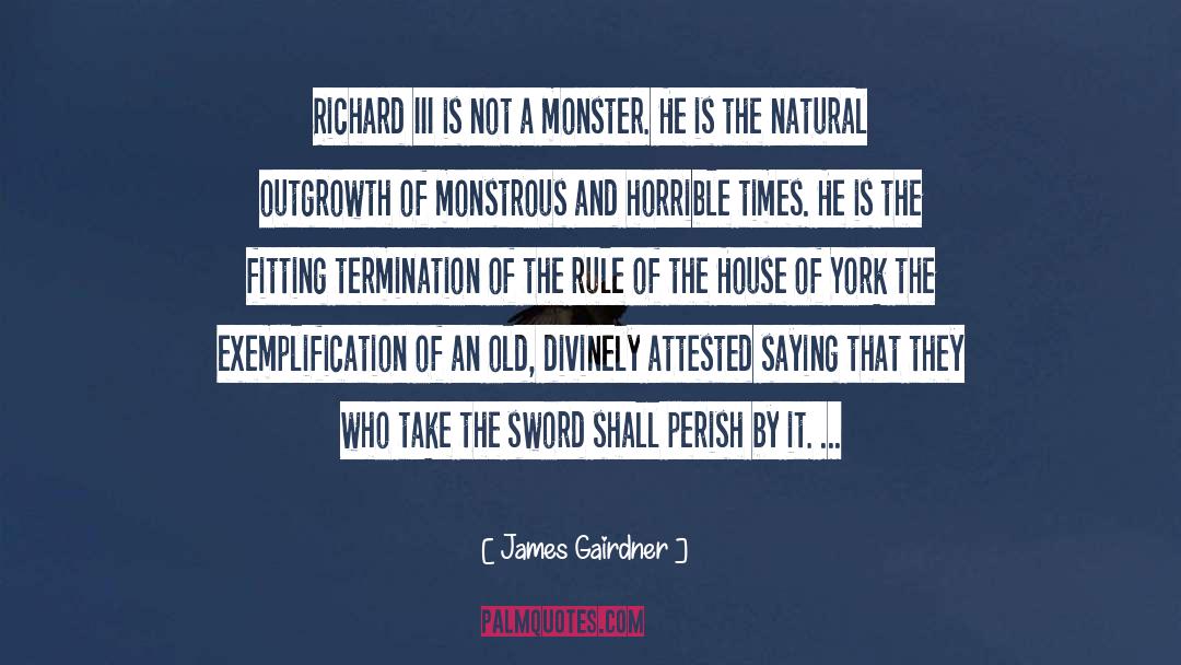 Scibor Monstrous quotes by James Gairdner