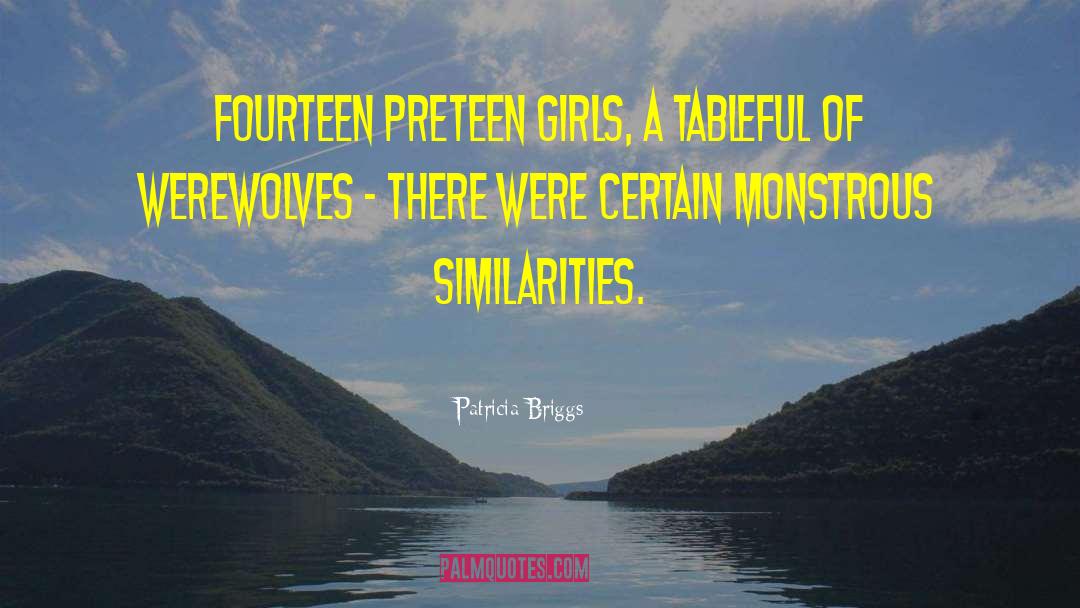 Scibor Monstrous quotes by Patricia Briggs