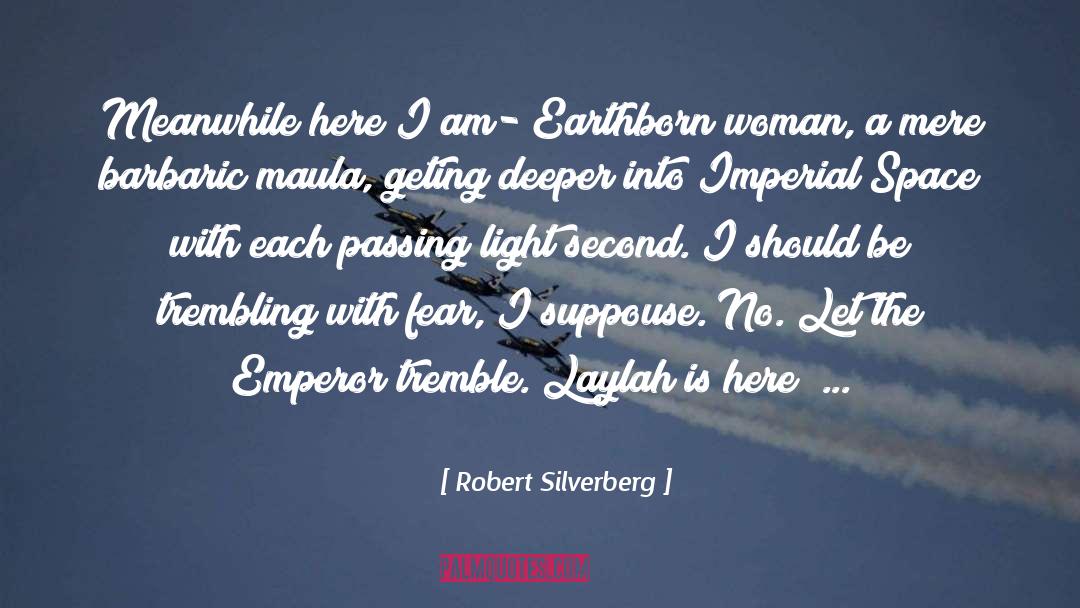 Scienc Fiction quotes by Robert Silverberg