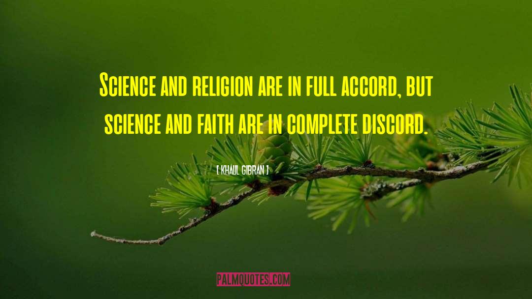 Science And Faith quotes by Khalil Gibran