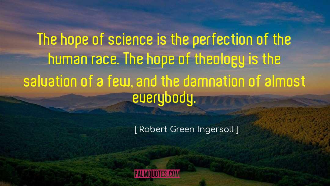 Science And Human Behavior quotes by Robert Green Ingersoll