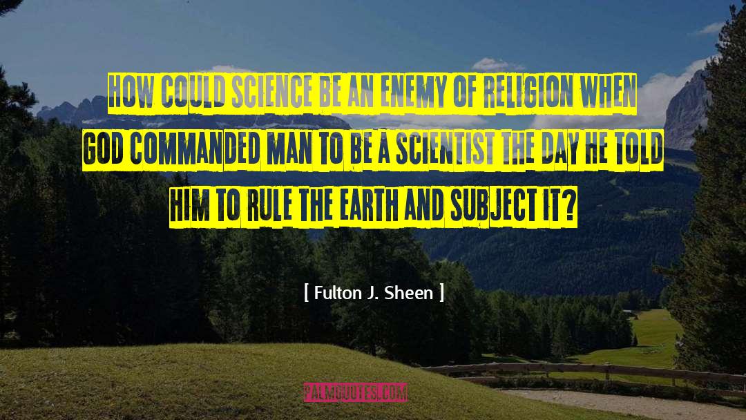 Science And Miracles quotes by Fulton J. Sheen