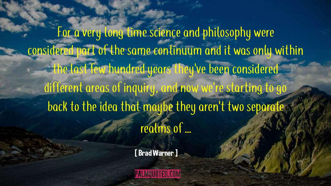 Science And Philosophy quotes by Brad Warner